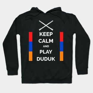 Keep Calm And Play Duduk Hoodie